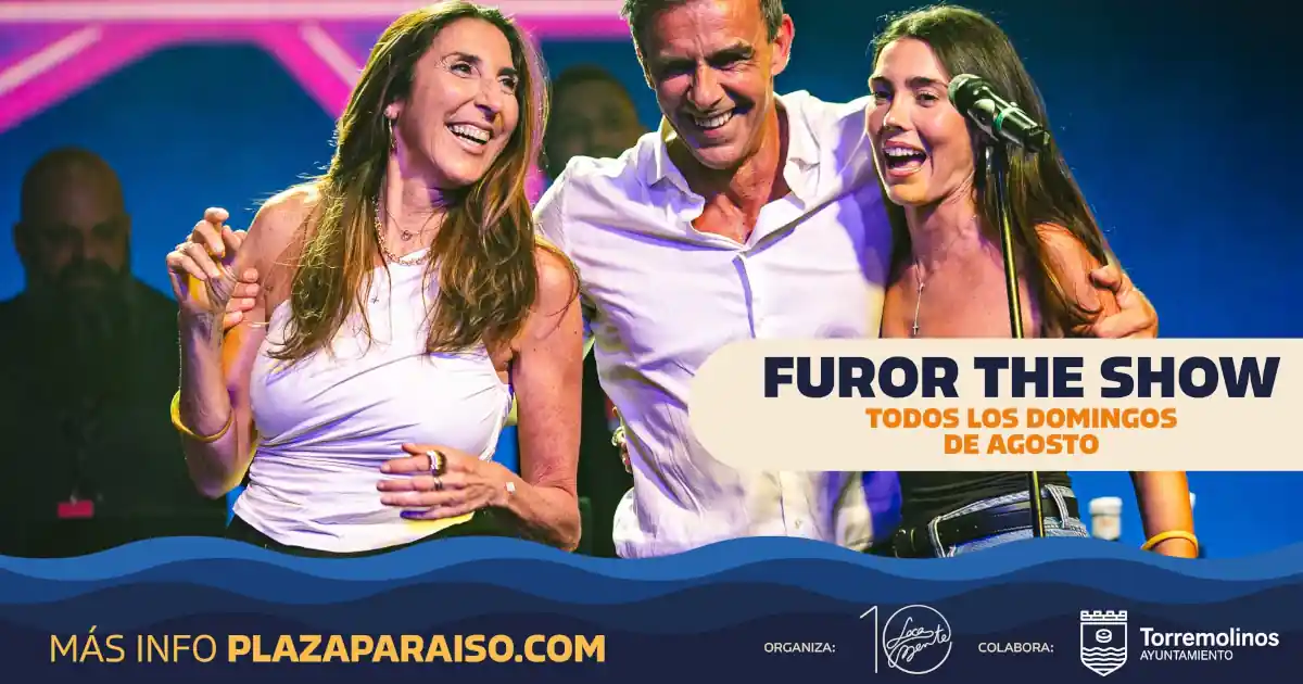 ENTRADAS FUROR THE SHOW PLAZA PARAISO TORREMOLINOS 2026