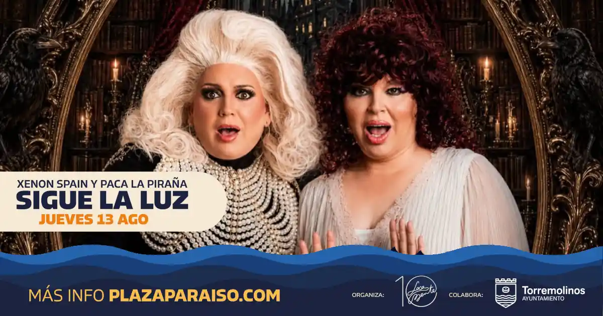 ENTRADAS SIGUE LA LUZ PLAZA PARAISO TORREMOLINOS 2026