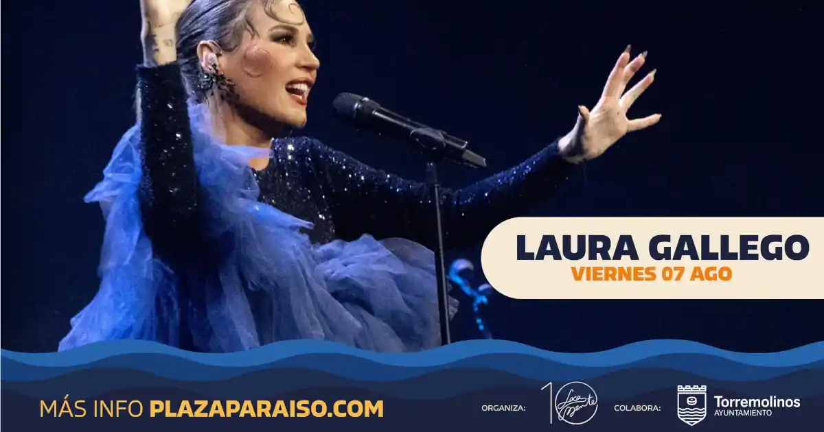 ENTRADAS LAURA GALLEGOS PLAZA PARAISO TORREMOLINOS 2026